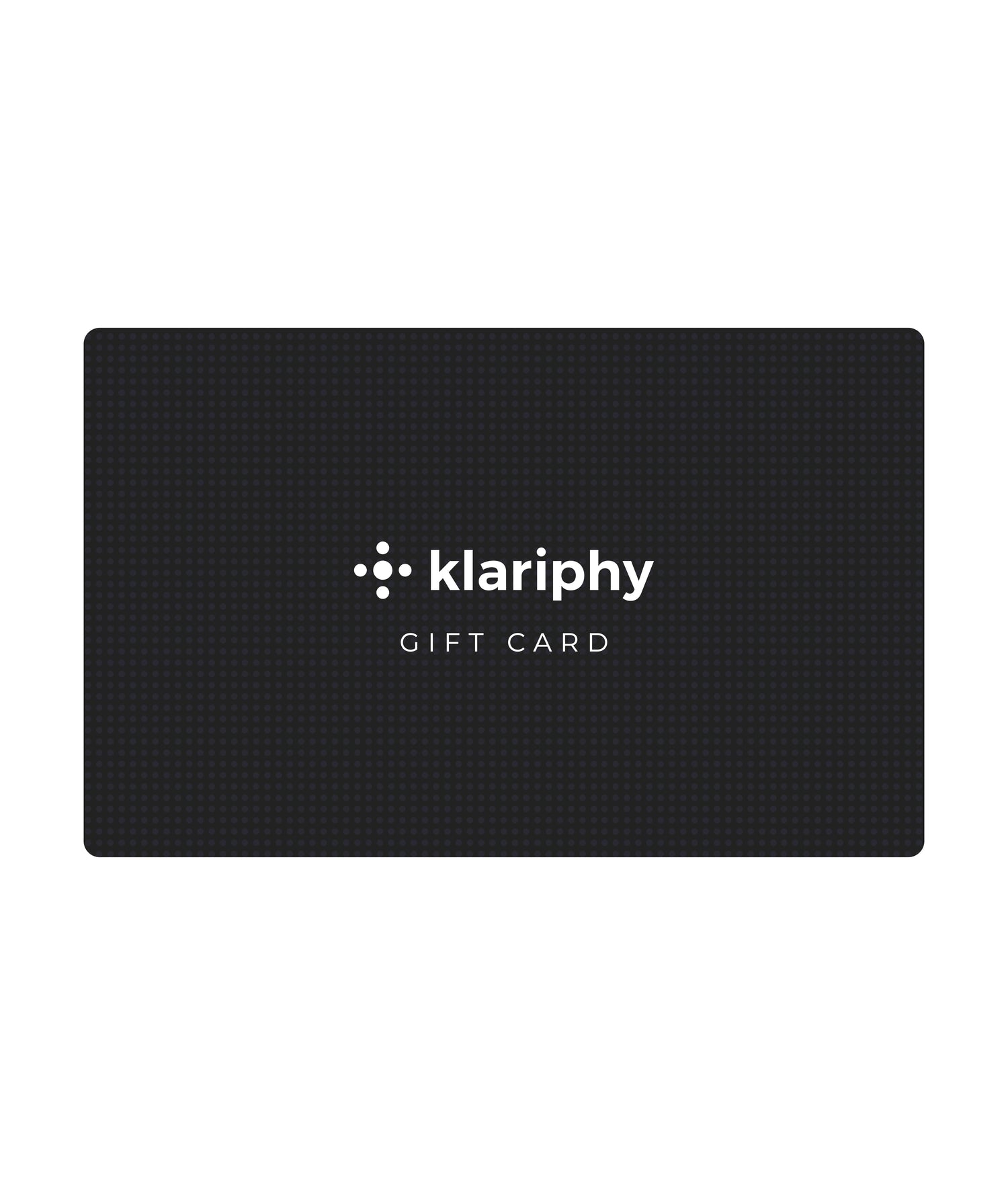Dark Slate Gray Klariphy Gift Card $20.00 Klariphy